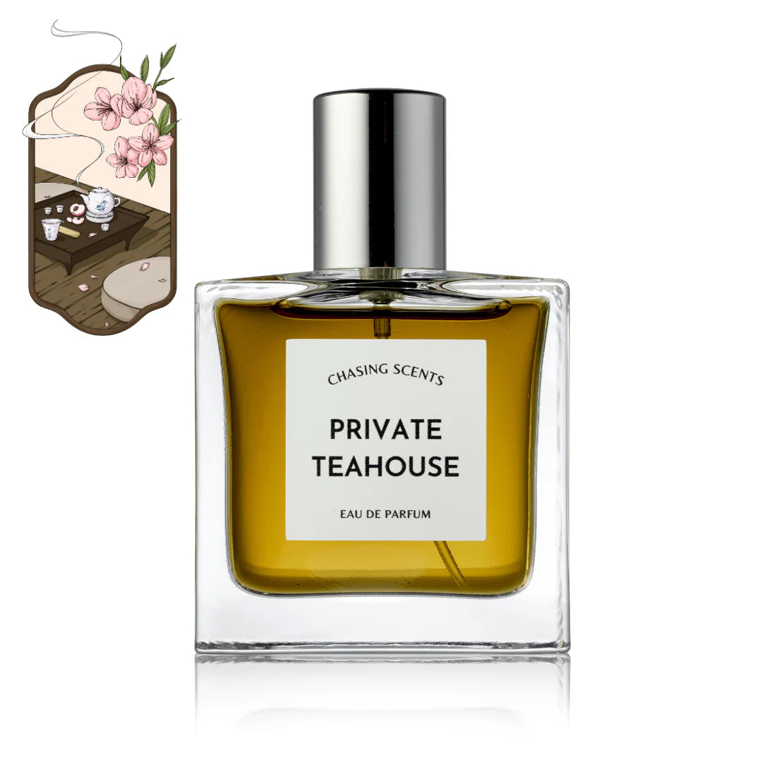 PRIVATE TEAHOUSE CHASING SCENTS